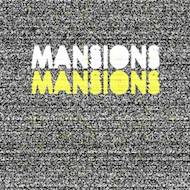 Mansions : Mansions LP